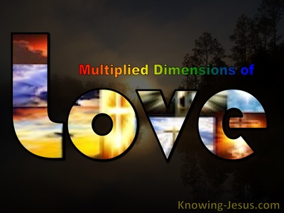 Multiplied Dimensions of Love